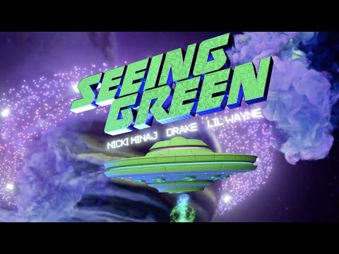 Seeing Green (with Drake &amp; Lil Wayne)