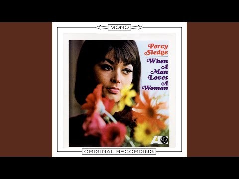 When A Man Loves A Woman - Mono