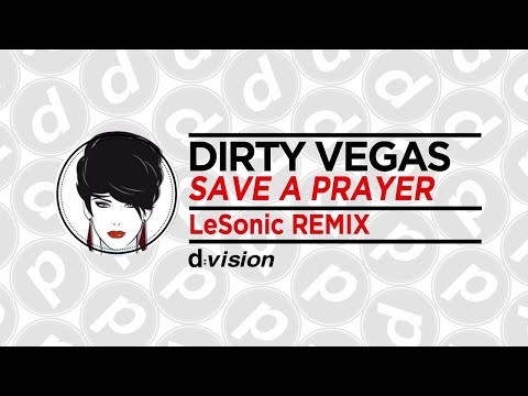 Save A Prayer - Lesonic Remix