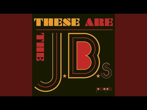These Are The Jb's - Pt. 1 &amp; 2