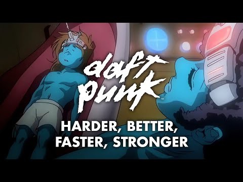 Daft Punk - Harder, Better, Faster, Stronger