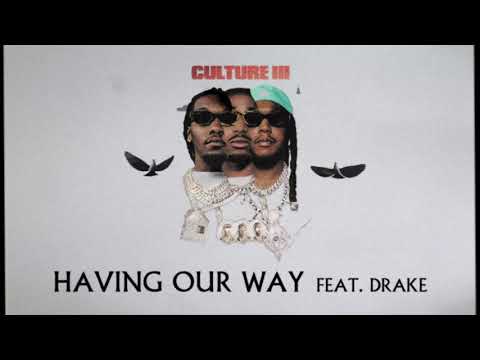 Having Our Way (feat. Drake)