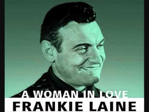 Frankie Laine - A Woman in Love