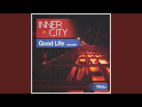 Good Life (remastered) - Club Mix