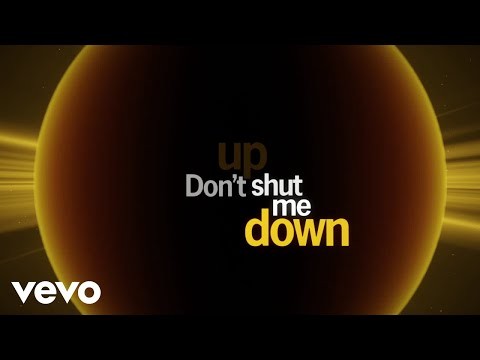Don't Shut Me Down