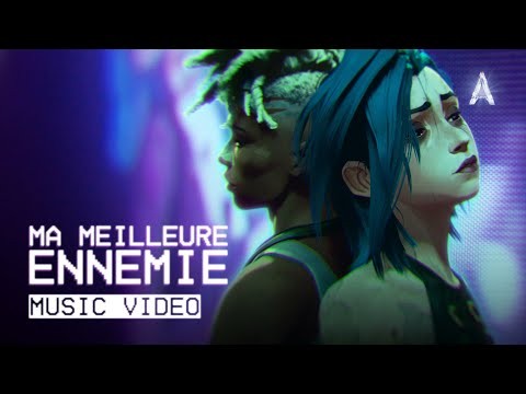 Ma Meilleure Ennemie (from The Series Arcane League Of Legends)