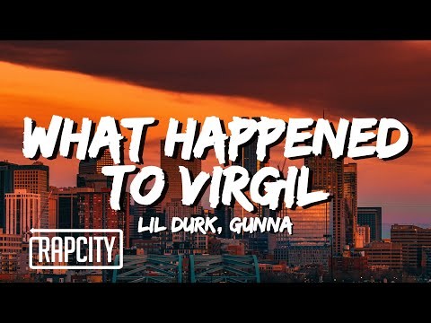 What Happened To Virgil (feat. Gunna)