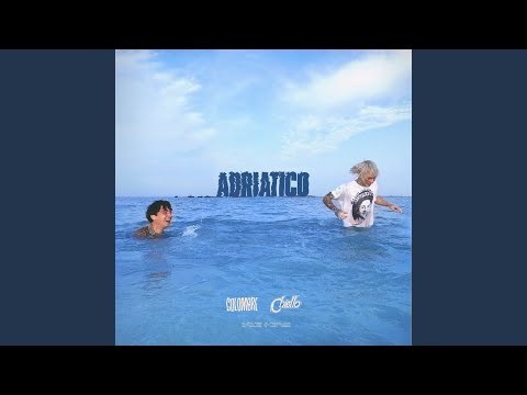 Adriatico (feat. Chiello)