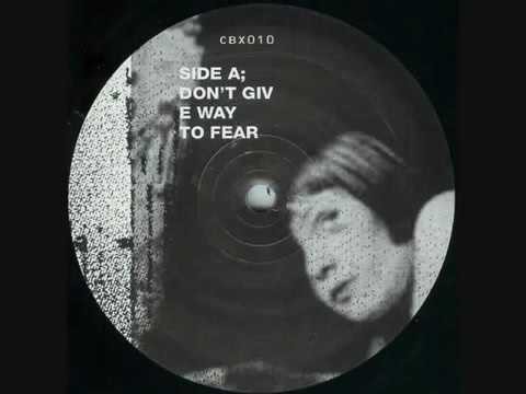 Don't Give Way To Fear (part1)