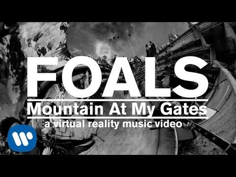 Foals - Mountain At My Gates