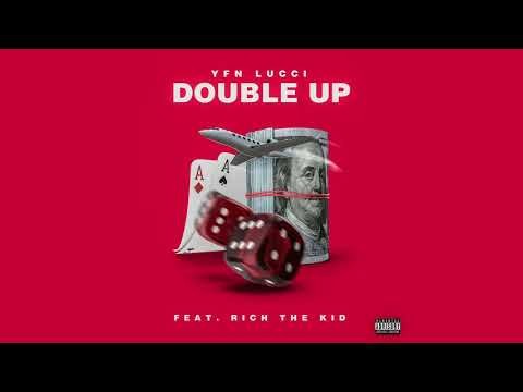Double Up (feat. Rich The Kid)