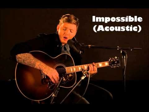 Impossible - Acoustic