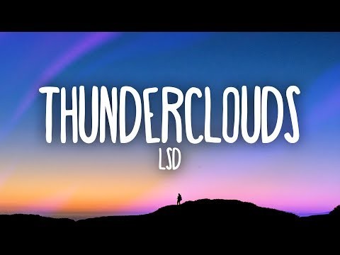 Thunderclouds (feat. Sia, Diplo  Labrinth)