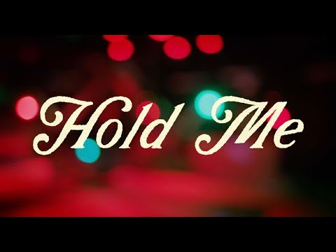 Hold Me