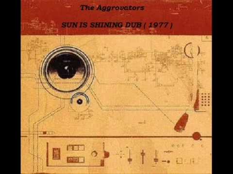 The Aggrovators - Sun Is Shining Dub