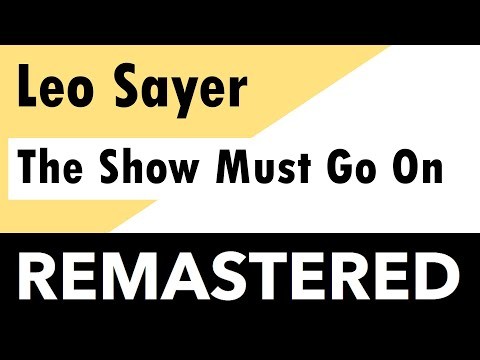 The Show Must Go On - Remastered