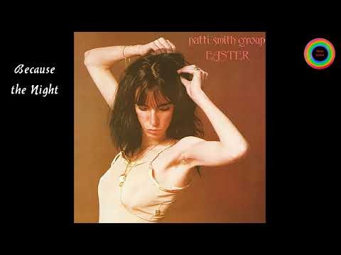 Because The Night - Remastered