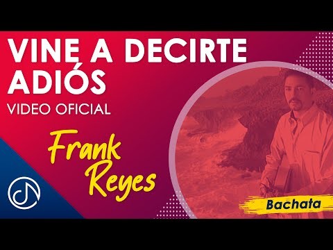 Vine A Decirte Adios