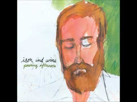 Iron & Wine - Dearest Forsaken