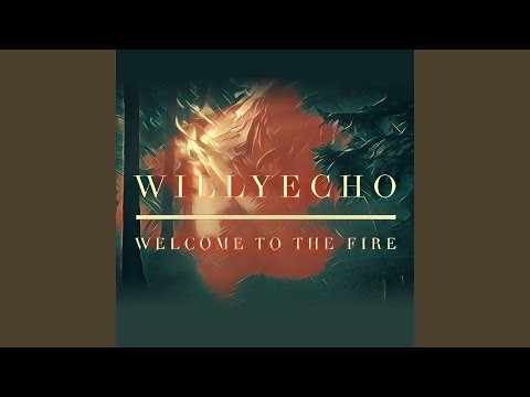 Welcome To The Fire