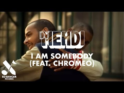 I Am Somebody (feat. Chromeo) - Paris Version