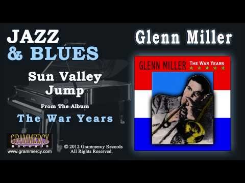 Glenn Miller - Sun Valley Jump