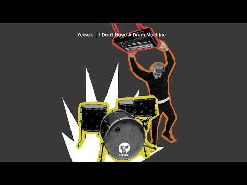 I Don't Have A Drum Machine