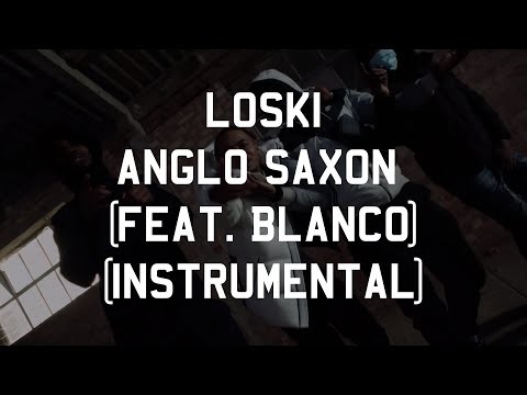 Anglo Saxon (feat. Blanco)