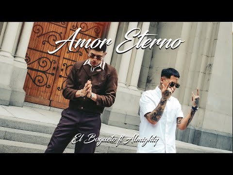 El Bogueto x Almighty - Eternal Love (Official Video) That's Gangster Style