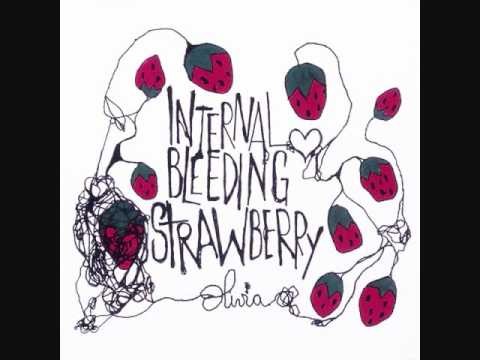 Internal Bleeding Strawberry