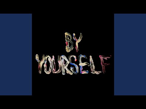 By Yourself