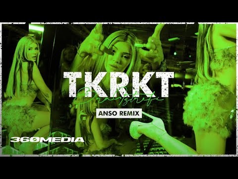 Tkrkt (anso Remix)