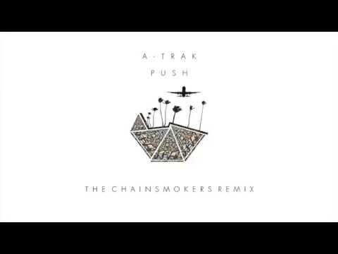 Push - The Chainsmokers Radio Mix