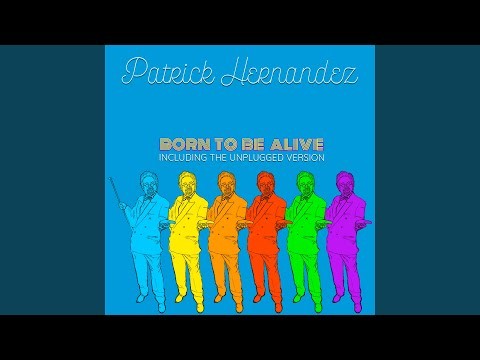 Born To Be Alive - Reborn Version