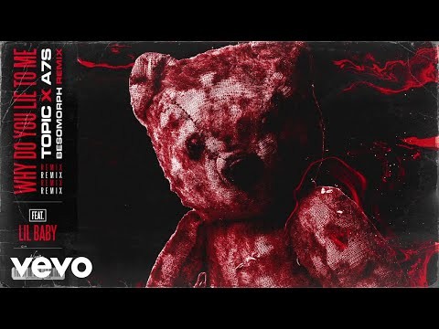 Why Do You Lie To Me (feat. Lil Baby) - Besomorph Remix