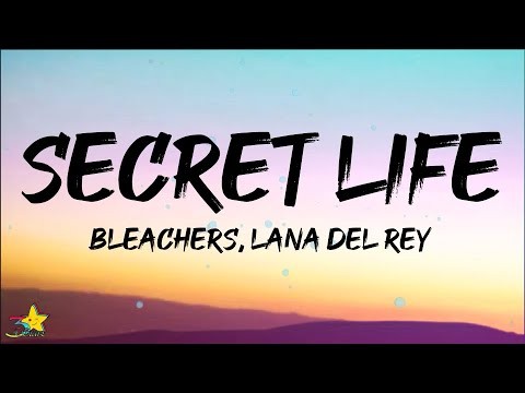 Secret Life (feat. Lana Del Rey)