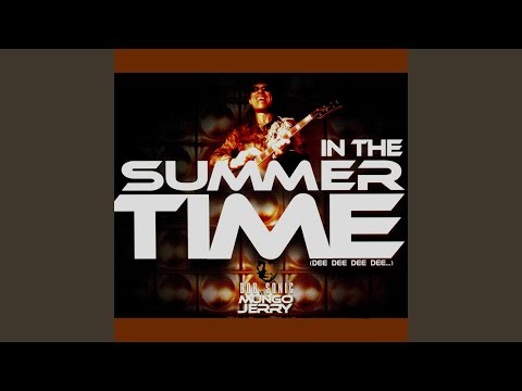 In The Summer Time - Radio Edit
