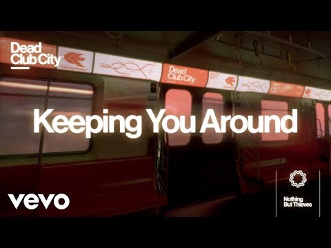 Keeping You Around