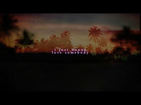 Love Somebody